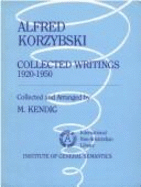 Alfred Korzybski: Collected Writings, 1920-1950 - Kendig, M (Designer), and Korzybski, Alfred