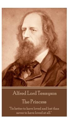 Alfred Lord Tennyson - The Princess: "Theirs not to reason why, theirs but to do and die." - Tennyson, Alfred Lord