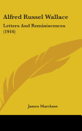 Alfred Russel Wallace: Letters And Reminiscences (1916)