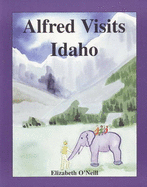 Alfred Visits Idaho