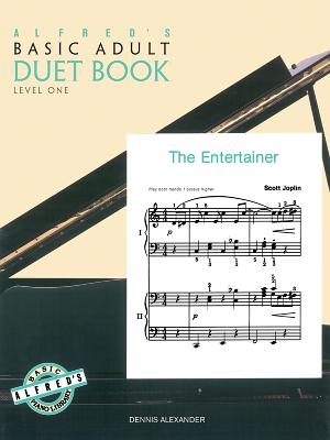 Alfred's Basic Adult Piano Course Duet Book, Bk 1 - Alexander, Dennis, PhD, Dsc (Composer)