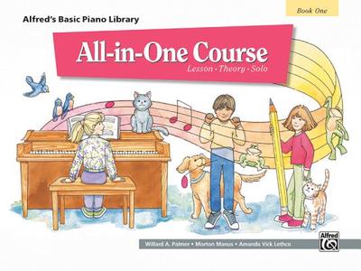 Alfred's Basic All-In-One Course, Bk 1: Lesson * Theory * Solo - Palmer, Willard A, and Manus, Morton, and Lethco, Amanda Vick