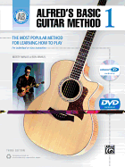 Alfred's Basic Guitar Method, Bk 1: The Most Popular Method for Learning How to Play, Book, DVD & Enhanced CD (Browsable)
