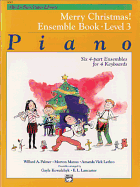 Alfred's Basic Piano Library: Merry Christmas! Ensemble, Bk 3