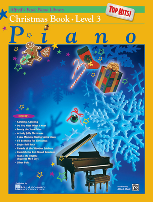 Alfred's Basic Piano Library Top Hits! Christmas, Bk 3 - Lancaster, E L (Editor), and Manus, Morton (Editor)