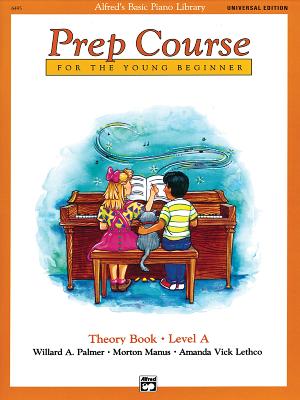 Alfred's Basic Piano Prep Course Theory Book, Bk a: For the Young Beginner - Palmer, Willard A, and Manus, Morton, and Lethco, Amanda Vick