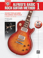 Alfred's Basic Rock Guitar Method, Bk 1: The Most Popular Series for Learning How to Play, Book & Online Video/Audio/Software