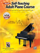 Alfred's Self-Teaching Adult Piano Course: The New, Easy and Fun Way to Teach Yourself to Play, Book & Online Video/Audio