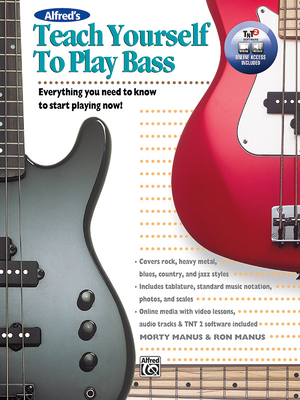 Alfred's Teach Yourself to Play Bass: Everything You Need to Know to Start Playing Now!, Book & Online Video/Audio/Software - Manus, Morton, and Manus, Ron