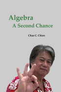 Algebra: A Second Chance