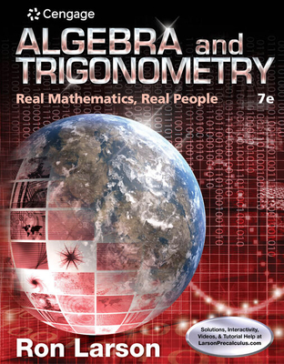 Algebra and Trigonometry: Real Mathematics, Real People - Larson, Ron, Professor