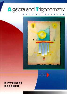 Algebra and Trigonometry, Right Triangle - Bittinger, Marvin L, and Beecher, Judith A