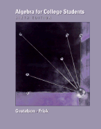 Algebra for College Students - Gustafson, R David, and Frisk, Peter D