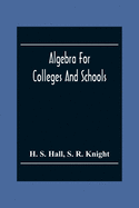 Algebra For Colleges And Schools