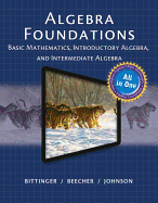 Algebra Foundations: Basic Mathematics, Introductory Algebra, and Intermediate Algebra -- 24 Month Standalone Access Card Plus Mymathguide