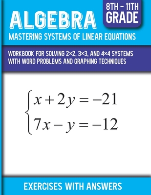 Algebra Mastering Systems Of Linear Equations - Math, Mbk