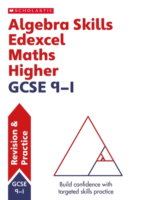 Algebra Skills for Edexcel GCSE 9-1 Maths Higher Revision Guide - Doyle, Steve