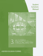 Algebra & Trigonometry Student Solutions Manual