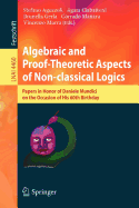 Algebraic and Proof-Theoretic Aspects of Non-Classical Logics: Papers in Honor of Daniele Mundici on the Occasion of His 60th Birthday