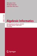 Algebraic Informatics: 8th International Conference, Cai 2019, Nis, Serbia, June 30-July 4, 2019, Proceedings