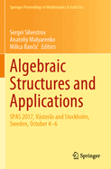 Algebraic Structures and Applications: Spas 2017, V?ster?s and Stockholm, Sweden, October 4-6