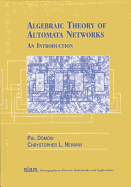 Algebraic Theory of Automata Networks: A Introduction