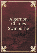 Algernon Charles Swinburne