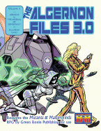 Algernon Files 3.0, Volume 1 - Sullivan, Aaron