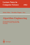 Algorithm Engineering: 4th International Workshop, Wae 2000 Saarbrucken, Germany, September 5-8, 2000 Proceedings