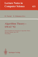 Algorithm Theory - Swat '92: Third Scandinavian Workshop on Algorithm Theory, Helsinki, Finland, July 8-10, 1992. Proceedings