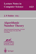 Algorithmic Number Theory: Third International Symposium, Ants-III, Portland, Orgeon, USA, June 21-25, 1998, Proceedings