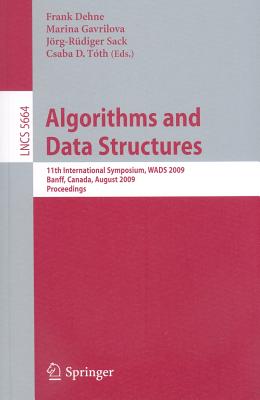 Algorithms and Data Structures - Dehne, Frank (Editor), and Sack, Jrg-Rdiger (Editor), and Toth, Csaba D (Editor)