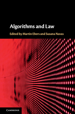 Algorithms and Law - Ebers, Martin (Editor), and Navas, Susana (Editor)