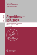 Algorithms - ESA 2007: 15th Annual European Symposium, Eilat, Israel, October 8-10, 2007, Proceedings