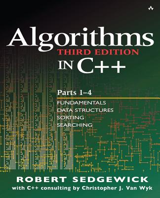 Algorithms in C++, Parts 1-4: Fundamentals, Data Structure, Sorting, Searching - Sedgewick, Robert