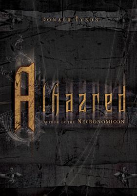 Alhazred: Author of the Necronomicon - Tyson, Donald