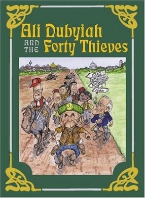 Ali Dubyiah and the Forty Thieves: A Contemporary Fable - Egerton, John