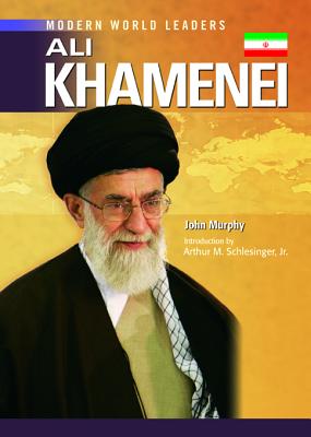 Ali Khamenei - Murphy, John, and Schlesinger, Arthur Meier, Jr. (Introduction by)