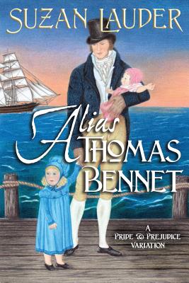 Alias Thomas Bennet - Lauder, Suzan, and Warner, Gail (Editor)