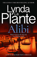 Alibi: A Trial & Retribution Thriller
