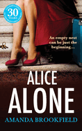 Alice Alone: A brilliant book club read from Amanda Brookfield