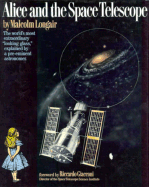 Alice and the Space Telescope