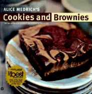 Alice Medrich's Cookies and Brownies - Medrich, Alice, and Lamotte, Michael (Photographer)