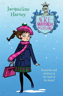 Alice-Miranda in Scotland - Harvey, Jacqueline