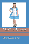 Alice the Mysteries