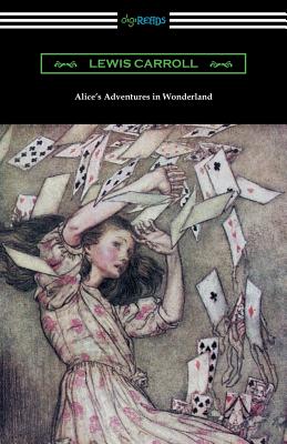 Alice's Adventures in Wonderland (Illustrated by Arthur Rackham) - Carroll, Lewis