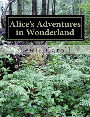 Alice's Adventures in Wonderland - Caroll, Lewis
