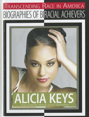 Alicia Keys: Singer-Songwriter, Musician, Actress, and Producer - Roberts, Russell
