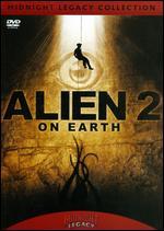 Alien 2 on Earth