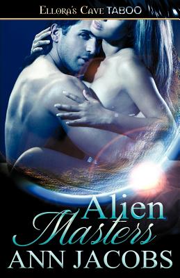Alien Masters - Jacobs, Ann